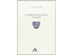 Livro La Imprenta En Cuenca.(1528-1679)