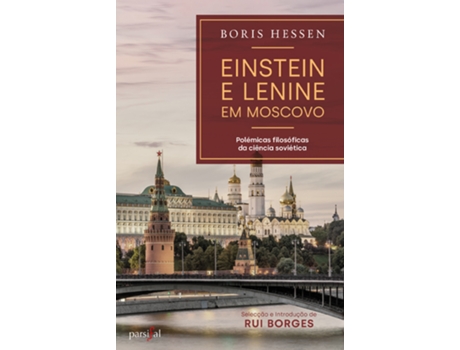 Einstein e Lenine em Moscovo