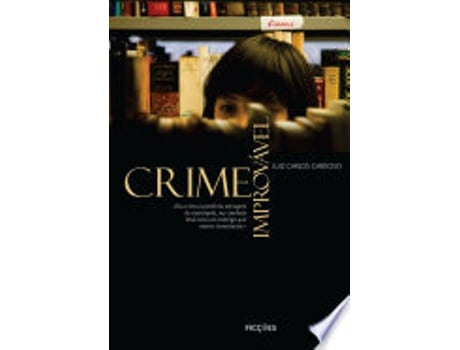 Livro CRIME IMPROVAVEL de CARDOSO, LUIZ CARLOS (Português do Brasil)
