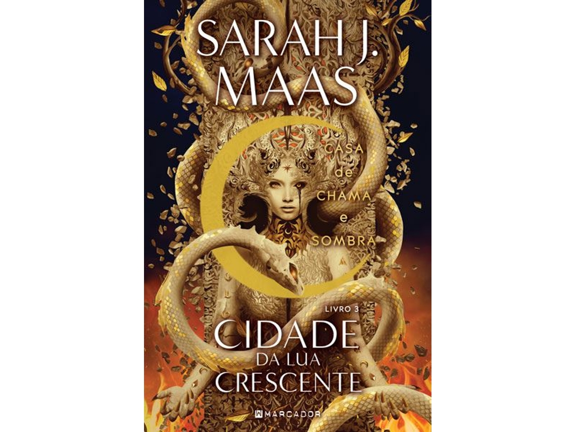 Livro Cidade da Lua Crescente - Livro 3 Casa de Chama e Sombra de Sarah J Maas e (Português)