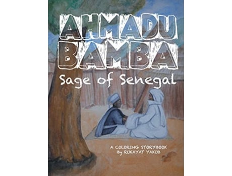 Livro Ahmadu Bamba Sage of Senegal de Rukayat Yakub (Inglês)