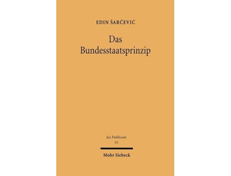 Livro Das Bundesstaatsprinzip de Edin Sarcevic (Alemão - Capa Dura)
