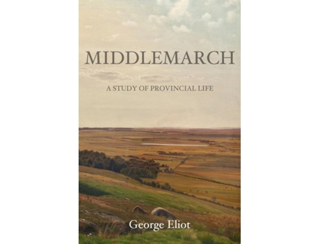 Livro Middlemarch A Study Of Provincial Life De George Eliot (inglês)