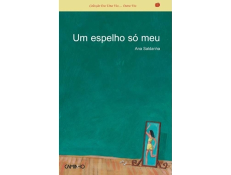 Livro Um Espelho Só Meu de Ana Saldanha