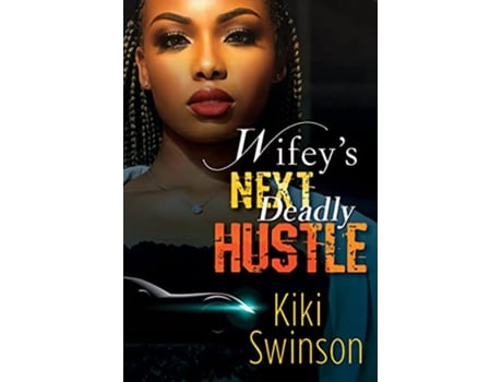 Livro Wifeys Next Hustle de Kiki Swinson (Inglês)