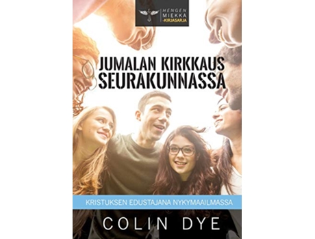 Livro Jumalan kirkkaus seurakunnassa 5 Hengen Miekka Finnish Edition de Colin Dye (Inglês)