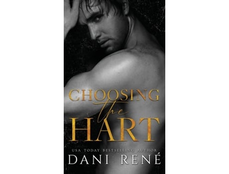 Livro Choosing The Hart De Dani René (inglês)