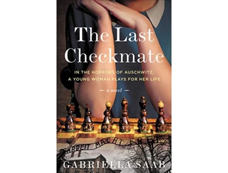 Livro Last Checkmate de Gabriella Saab (Inglês - Capa Dura)