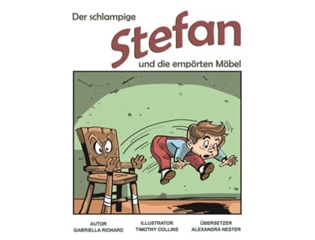 Livro Der Schlampige Stefan Und Die Emporten Mobel Skurril - Lustige Kinderreime De Gabriella Richard (alemão)