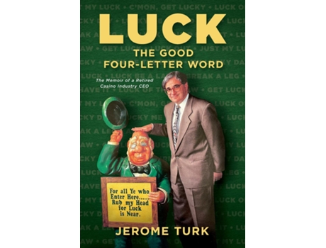 Livro Luck The Good Four-Letter Word de Jerome Turk (Inglês)