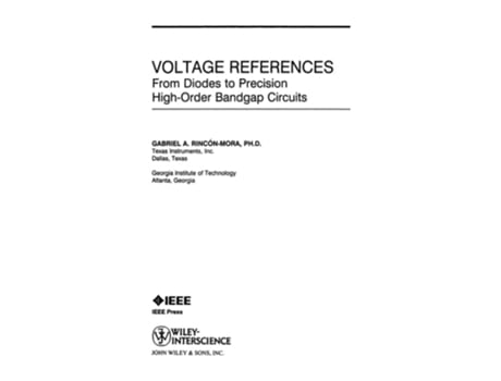 Livro Voltage References: From Diodes to Precision High Order Bandgap Circuits de Gabriel Alfonso Rincon-Mora ( Inglês )