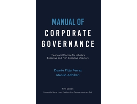 Livro Manual Of Corporate Governance De Duarte Pitta Ferraz E Manish Adhikari (inglês - Capa Dura)