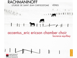 CD Rachmaninoff – Accentus _ Eric Ericson Chamber Choir, Laurence Equilbey - Little Worlds (1CDs)