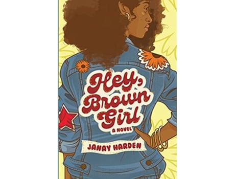 Livro Hey Brown Girl de Janay Harden (Inglês)
