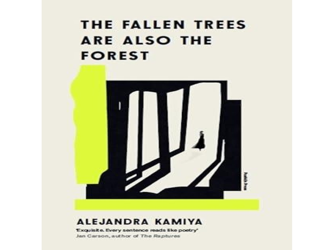 Livro Fallen Trees Are Also the Forest de Alejandra Kamiya (Inglês)