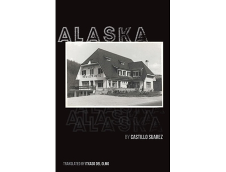Livro Alaska de Castillo Suarez (Inglês)