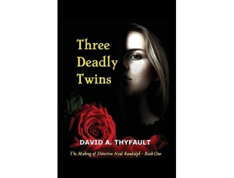 Livro Three Deadly Twins De David A Thyfault (inglês)
