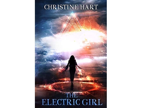 Livro The Electric Girl De Christine A Hart (inglês)