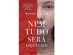 Nem Tudo Será Esquecido De Wendy Walker