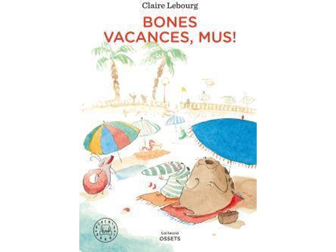 Livro Bones Vacances, Mus! de Claire Lebourg