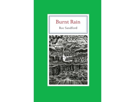 Livro Burnt Rain de Roc Sandford (Inglês)