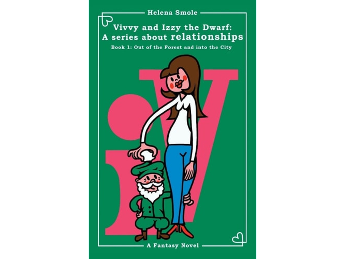 Livro Vivvy And Izzy The Dwarf De Helena Smole (inglês)