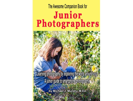 Livro The Awesome Companion Book for Junior Photographers de Mike Murphy (Inglês)