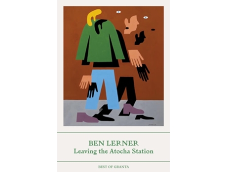 Livro Leaving the Atocha Station de Ben Lerner (Inglês)