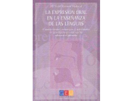 Livro Expresion Oral En Enseñanza De Las Lenguas de Mªesther Romero Mariscal (Espanhol)