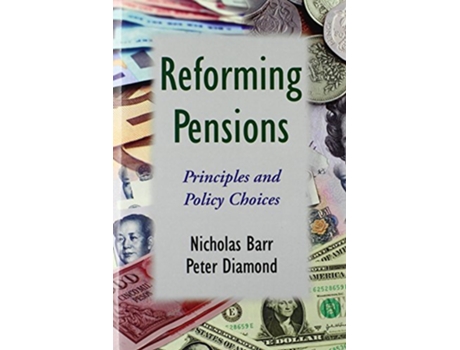 Livro Reforming Pensions de Nicholas Barr e Peter Diamond (Inglês - Capa Dura)