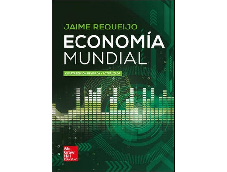 Livro La Economia Mundial de Jaime Requeijo