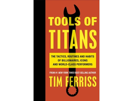 Livro Tools Of Titans de Tim Ferriss