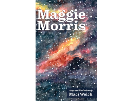 Livro Maggie Morris De Maci Welch (inglês)