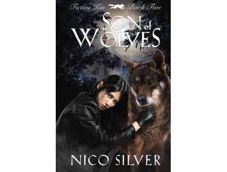 Livro Son of Wolves de Nico Silver (Inglês)