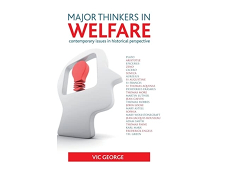 Livro Major Thinkers in Welfare Contemporary Issues in Historical Perspective de Vic George (Inglês)