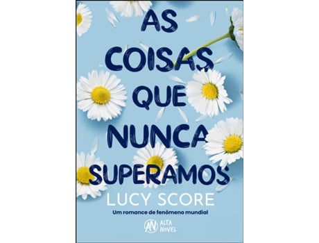 Livro As Coisas Que Nunca Superamos De Lucy Score (português Do Brasil)