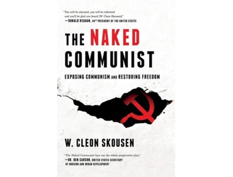 Livro The Naked Communist Exposing Communism And Restoring Freedom De W Cleon Skousen E Paul B Skousen (inglês)