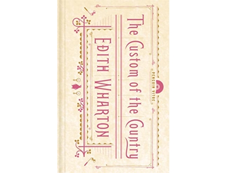 Livro Custom of the Country de Edith Wharton (Inglês - Capa Dura)