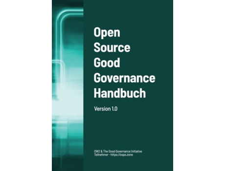 Livro Open Source Good Governance Handbuch de OW2 & The Good Governance Initiative Tei ( Inglês )