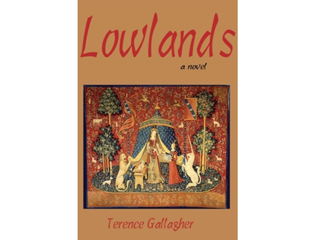 Livro Lowlands De Terence Gallagher (inglês)