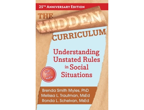 Livro The Hidden Curriculum de Brenda Smith Myles Phd, Melissa L Trautman Msed et al. (Inglês)