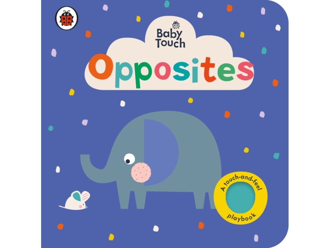 Livro Baby Touch Opposites de Ladybird (Inglês - Capa Dura)