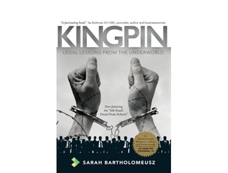 Livro Kingpin Revised Edition Legal Lessons From The Underworld De Sarah Bartholomeusz (inglês)