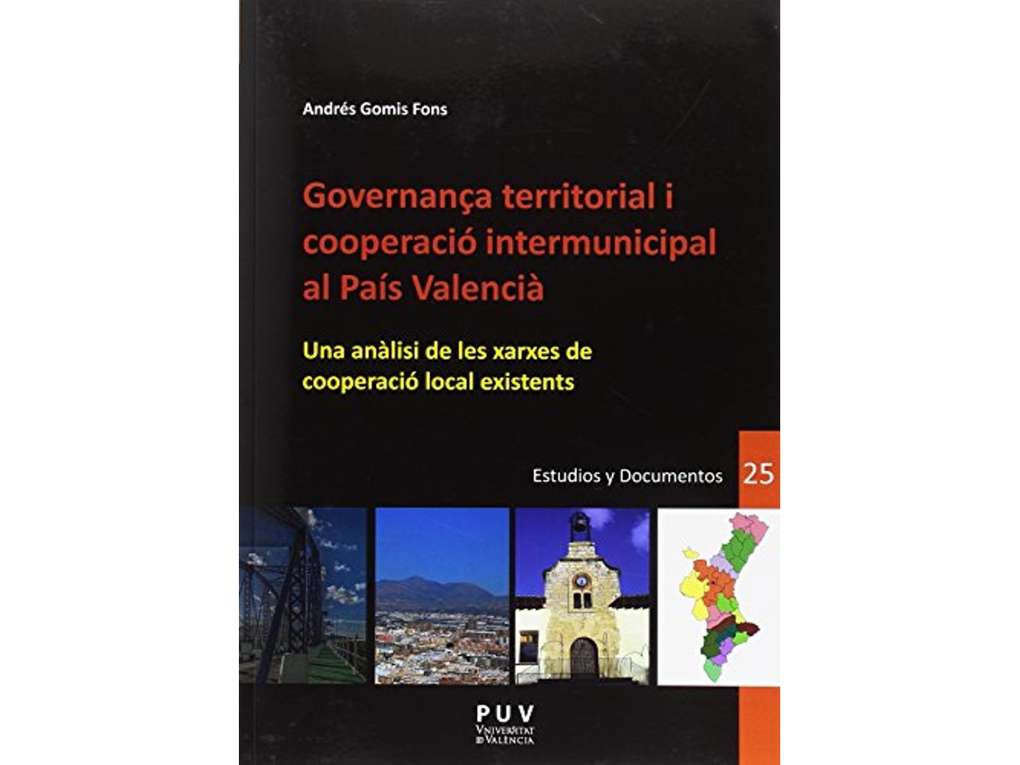 Livro Governança Territorial I Cooperació Intermunicipal Al País Valencià de Andrés Gomis Fons (Espanhol)