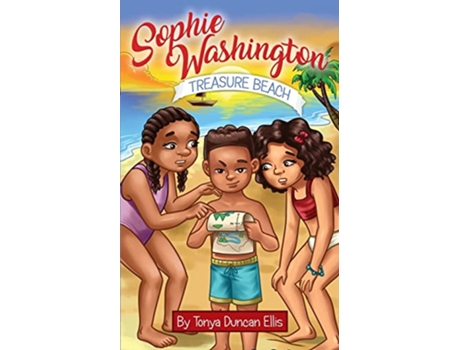 Livro Sophie Washington Treasure Beach de Tonya Duncan Ellis (Inglês)
