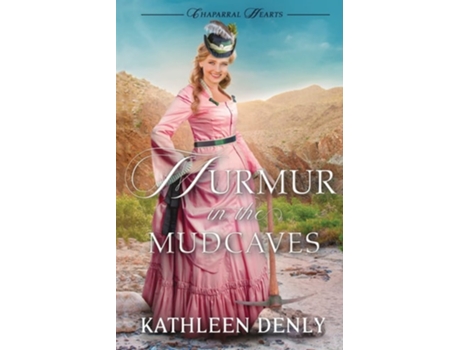 Livro Murmur in the Mud Caves de Kathleen Denly (Inglês)