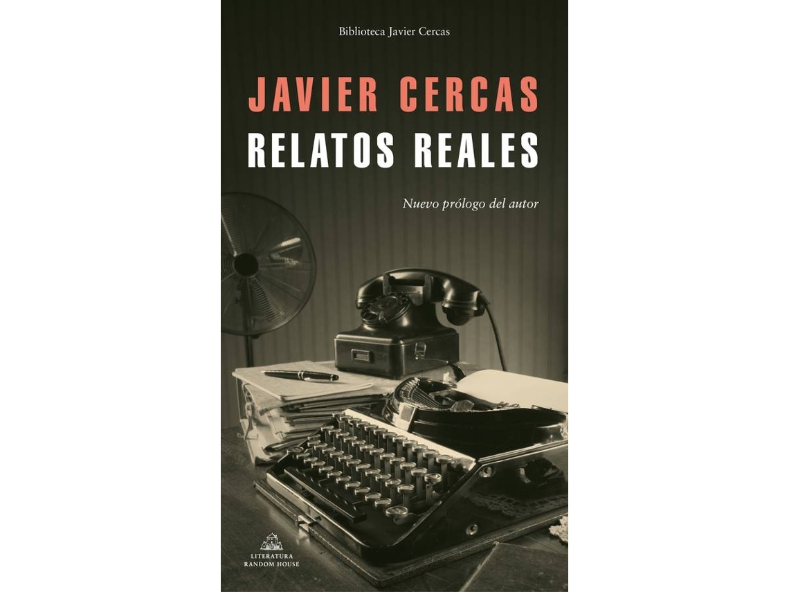 Livro Relatos Reales de Javier Cercas (Espanhol)