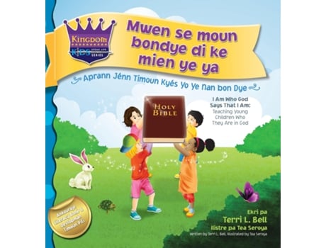 Livro I Am Who God Says That I Am Teaching Young Children Who They Are In God De Terri L Bell (inglês)