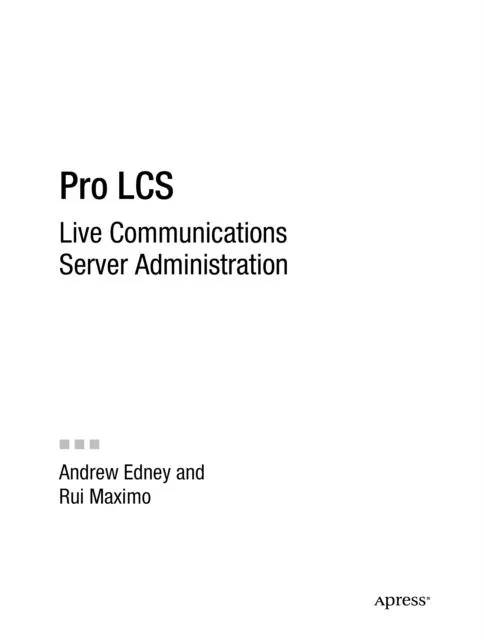 Livro Pro Lcs Live Communications Server Administration De Andrew Edney (inglês)
