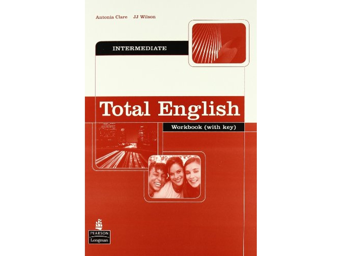 Livro Total English Intermediate Wb With Key de Antonia Clare e J J Wilson (Inglês)
